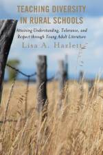 Hazlett, L: Teaching Diversity in Rural Schools af Lisa A. Hazlett