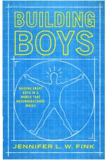 Building Boys af Jennifer L. W. Fink