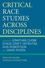 Critical Race Studies Across Disciplines af Jonathan Chism