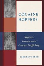 Oboh, J: Cocaine Hoppers af Jude Roys Oboh
