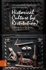 Historical Culture by Restitution? af Thomas Sandkühler