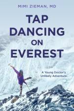 Tap Dancing on Everest af Mimi Zieman