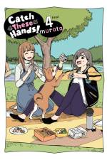 Catch These Hands!, Vol. 4 af Murata