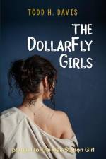 The DollarFly Girls af Todd H Davis
