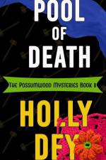 POOL OF DEATH af Holly Dey