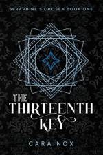 The Thirteenth Key af Cara Nox