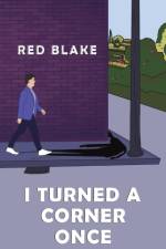 I Turned a Corner Once af Red Blake