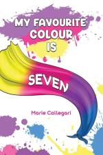 My Favourite Colour is Seven af Marie Callegari
