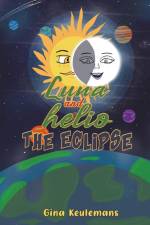 Luna and Helio The Eclipse af Gina Keulemans