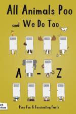 All Animals Poo and We Do Too af Mark Hendriksen