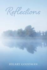 Reflections af Hilary Goodman
