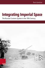 Ganichev, B: Integrating Imperial Space af Boris Ganichev