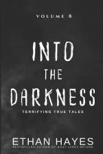Into the Darkness af Ethan Hayes