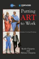 Putting Art to Work af Keith Chirgwin