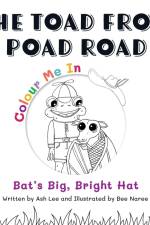 The Toad From Poad Road af Ash Lee