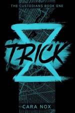 Trick af Cara Nox