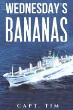 Wednesday's Bananas af Capt. Tim