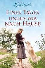 Eines Tages finden wir nach Hause af Lynn Austin