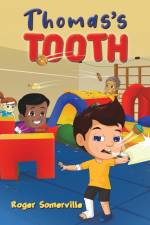 Thomas's Tooth af Roger Somerville