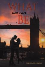 What We Can Be af Carley-Ann Osborn