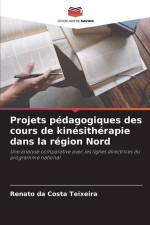 Projets pédagogiques des cours de kinésithérapie dans la région Nord af Renato Da Costa Teixeira