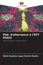 Péd. d'alternance à l'EPT PURIS af Maria Rosânia Lopes Duarte Duarte