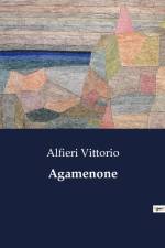 Agamenone af Alfieri Vittorio