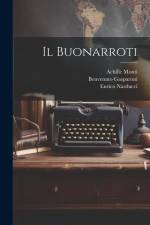 Il Buonarroti af Achille Monti