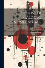 Lezioni Di Calcolo Infinitesimale; Volume 2 af Ernesto Pascal