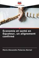 Économie et santé en Équateur, un alignement confirmé af María Alexandra Palacios Bernal