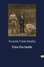 Una fra tante af Ferretti Viola Emilia