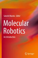 Molecular Robotics af Satoshi Murata