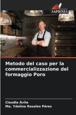 Metodo del caso per la commercializzazione del formaggio Poro af Claudia Ávila