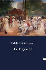 Le Figurine af Faldella Giovanni