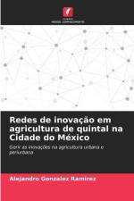 Redes de inovação em agricultura de quintal na Cidade do México af Alejandro Gonzalez Ramirez