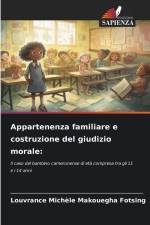Appartenenza familiare e costruzione del giudizio morale: af Louvrance Michèle Makouegha Fotsing