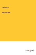 Switzerland af K. Baedeker