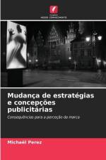 Mudança de estratégias e concepções publicitárias af Michaël Perez