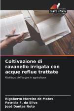 Coltivazione di ravanello irrigata con acque reflue trattate af Rigoberto Moreira de Matos