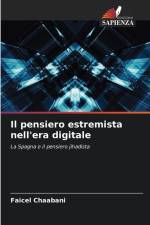 Il pensiero estremista nell'era digitale af Faicel Chaabani
