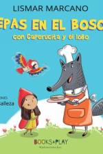 Arepas en el bosque con caperucita y el lobo af Lismar Coromoto Marcano