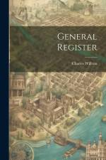 General Register af Charles Willcox