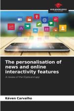 The personalisation of news and online interactivity features af Kéven Carvalho