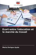 Écart entre l'éducation et le marché du travail af Mario Enrique Ayala