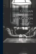 German University Education af Walter Copeland Perry