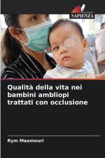 Qualità della vita nei bambini ambliopi trattati con occlusione af Rym Maamouri