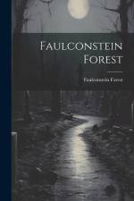 Faulconstein Forest af Faulconstein Forest