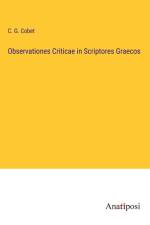 Observationes Criticae in Scriptores Graecos af C. G. Cobet