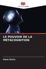 LE POUVOIR DE LA MÉTACOGNITION af Oana Onciu