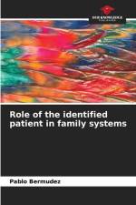 Role of the identified patient in family systems af Pablo Bermudez